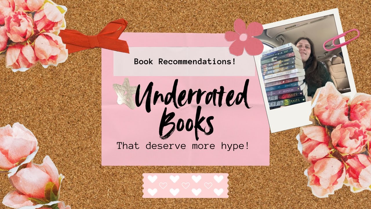 Underrated Books!