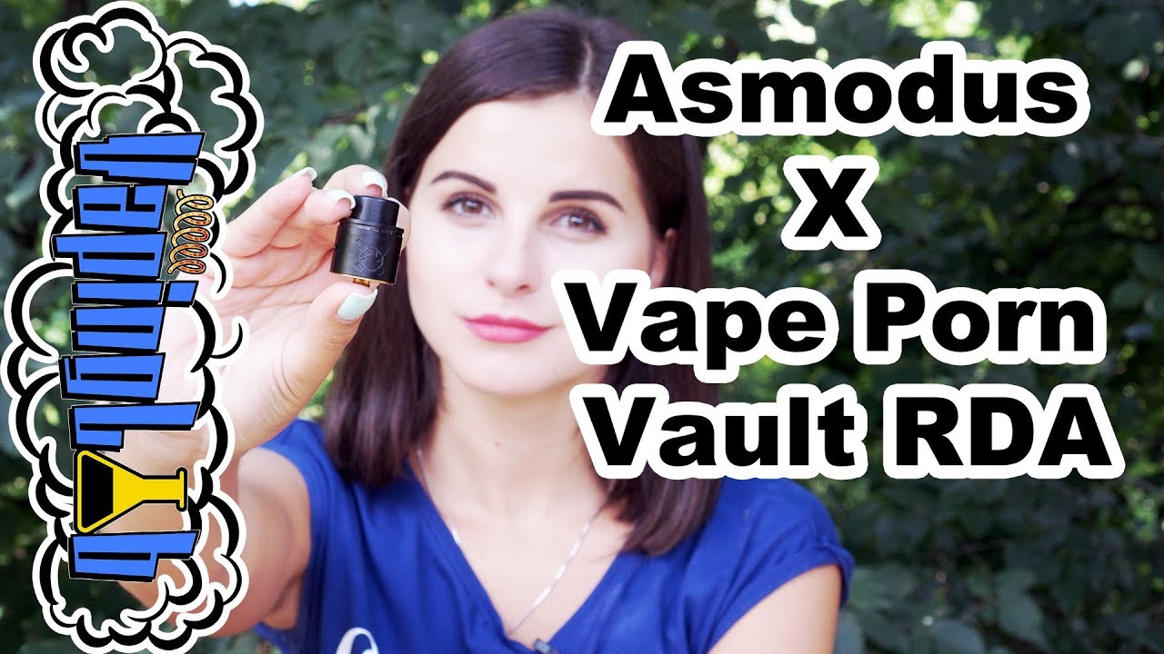 Asmodus X Vape Porn Vault RDA