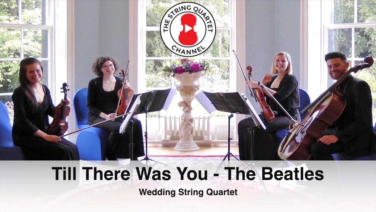 Till There Was You (The Beatles) Wedding String Quartet