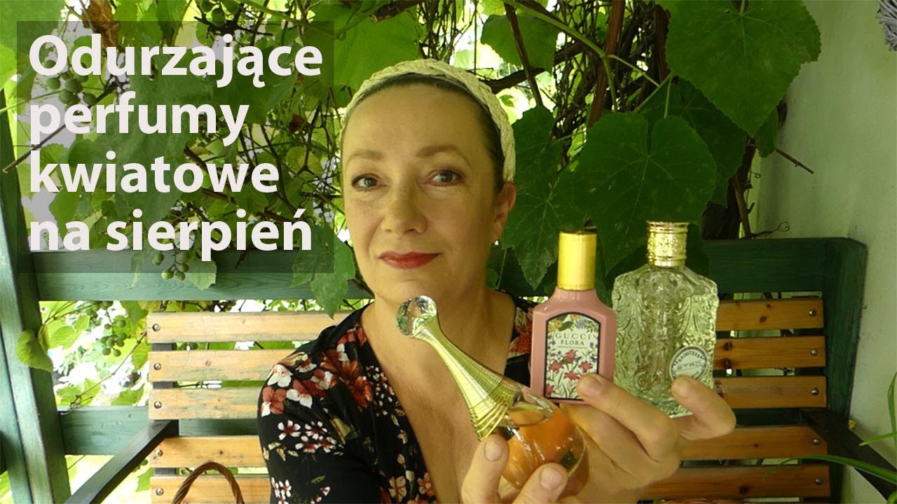 Perfumy na sierpień - oszałamiające kwiatowce