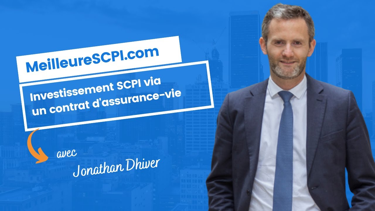 Investissement SCPI via un contrat d'assurance-vie