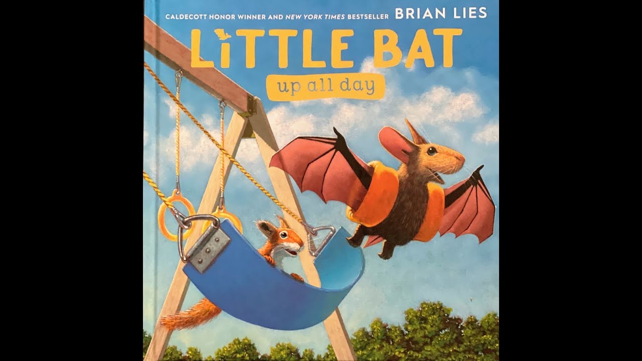 Little Bat Up All Day