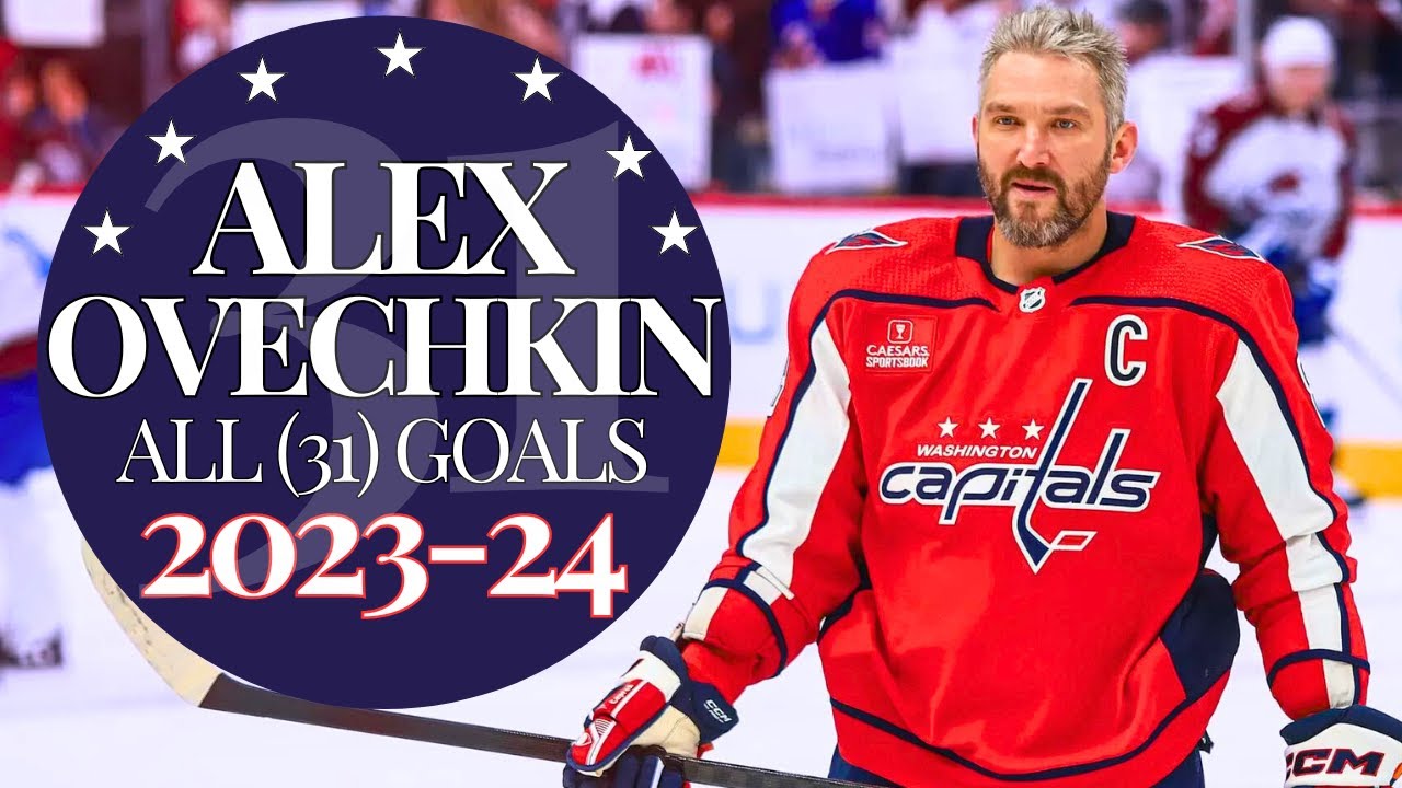 Alex Ovechkin All (31) Goals 2023-24 | Capitals Highlights