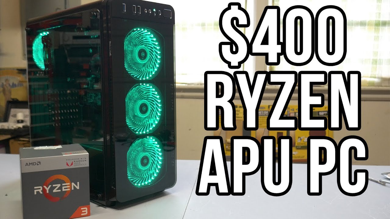 2018 $400 Ryzen 2200G Gaming PC!!!
