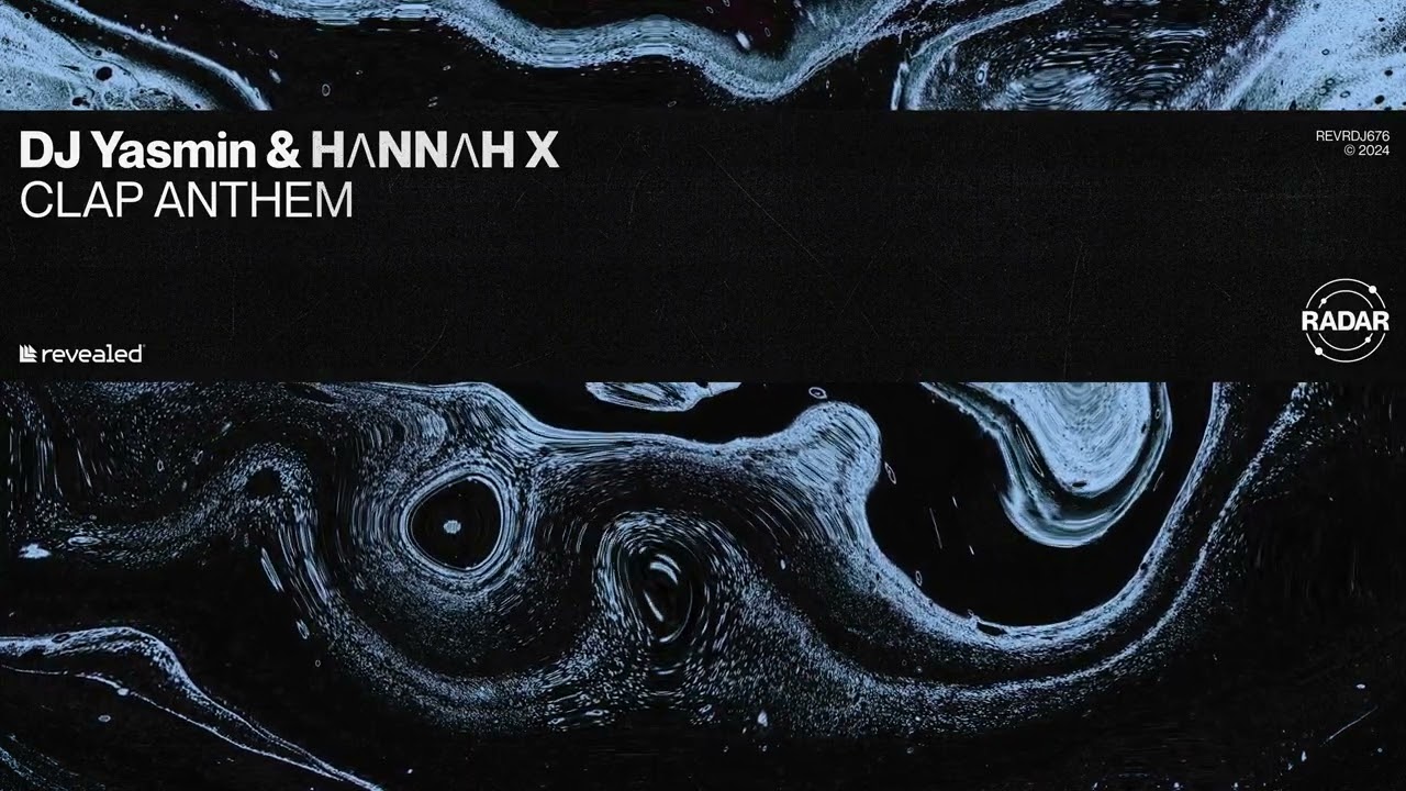 CLAP ANTHEM - DJ Yasmin & HΛNNΛH X
