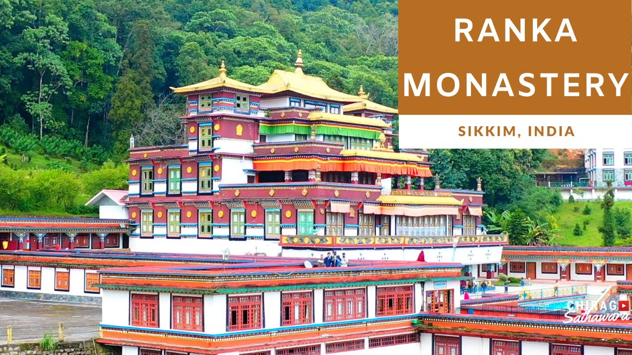 Ranka Monastery Gangtok Sikkim