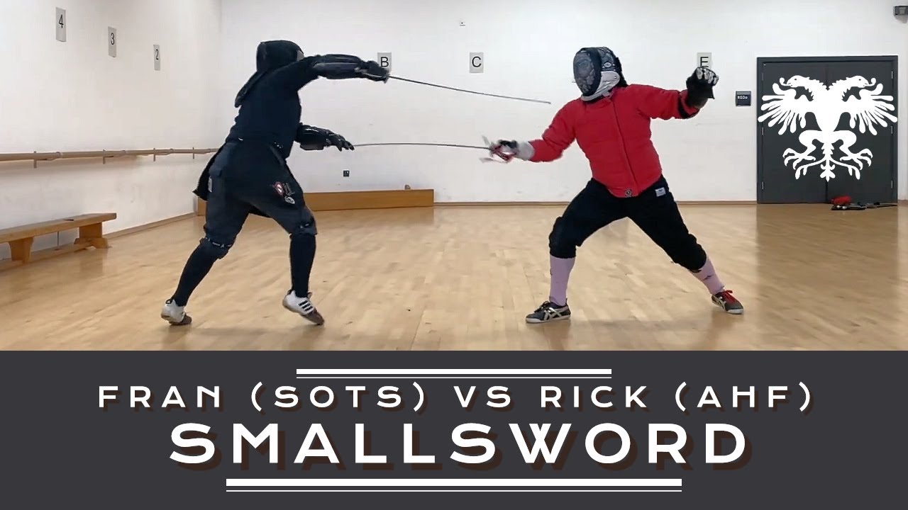 Smallsword Fencing - Fran (SOTS) vs Rick (AHF)
