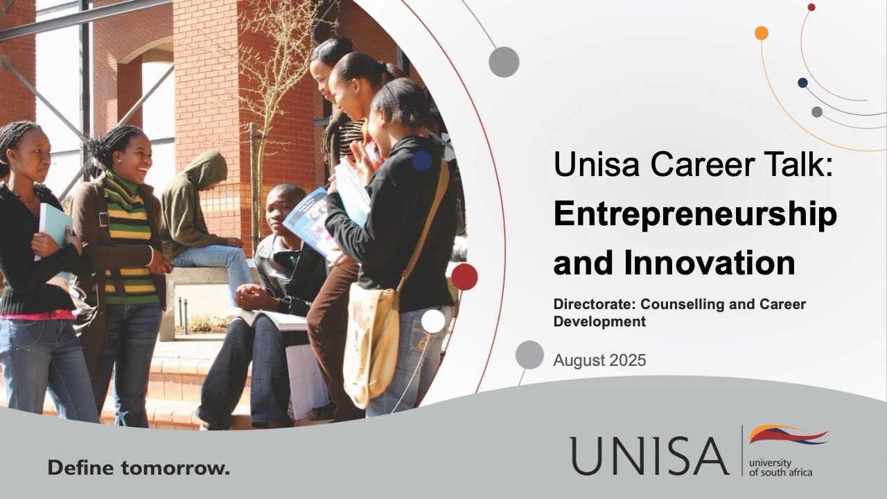 Unisa Career Talk: Entrepreneurship and Innovation
