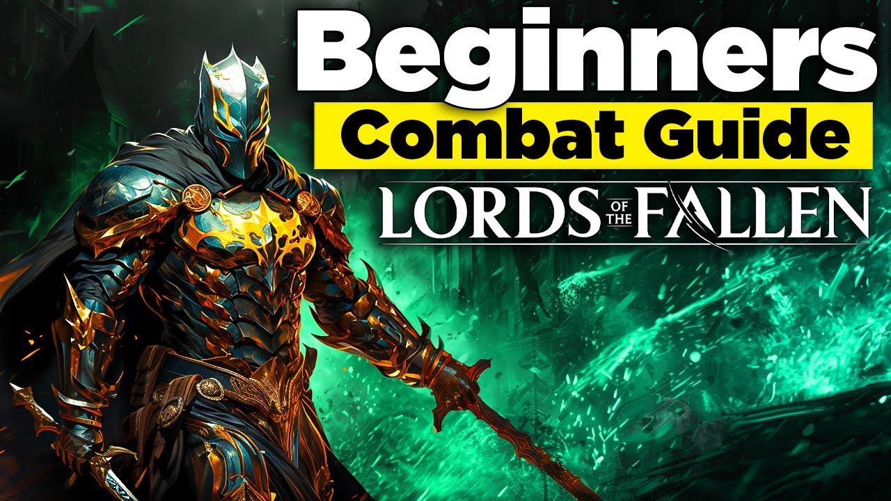 Базовые и продвинутые боевые приемы для Lords of the Fallen