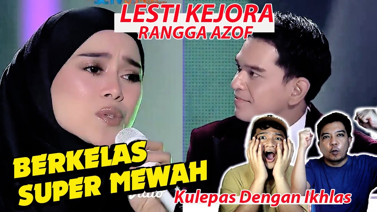 Berkelas !! Lesti Kejora x Rangga Azof - Kulepas Dengan Ikhlas. Keren parah !!
