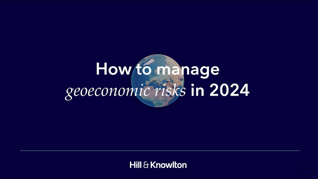 How to manage geoeconomic risks in 2024