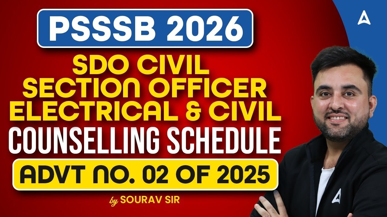 PSSSB Advt 2/2025 Counselling Date Out | PSSSB SDO Civil, Section Officer Counselling Update