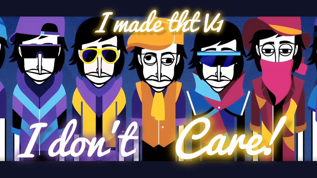 I don't Care! | Incredibox I made Tht V1 Careless Mix.