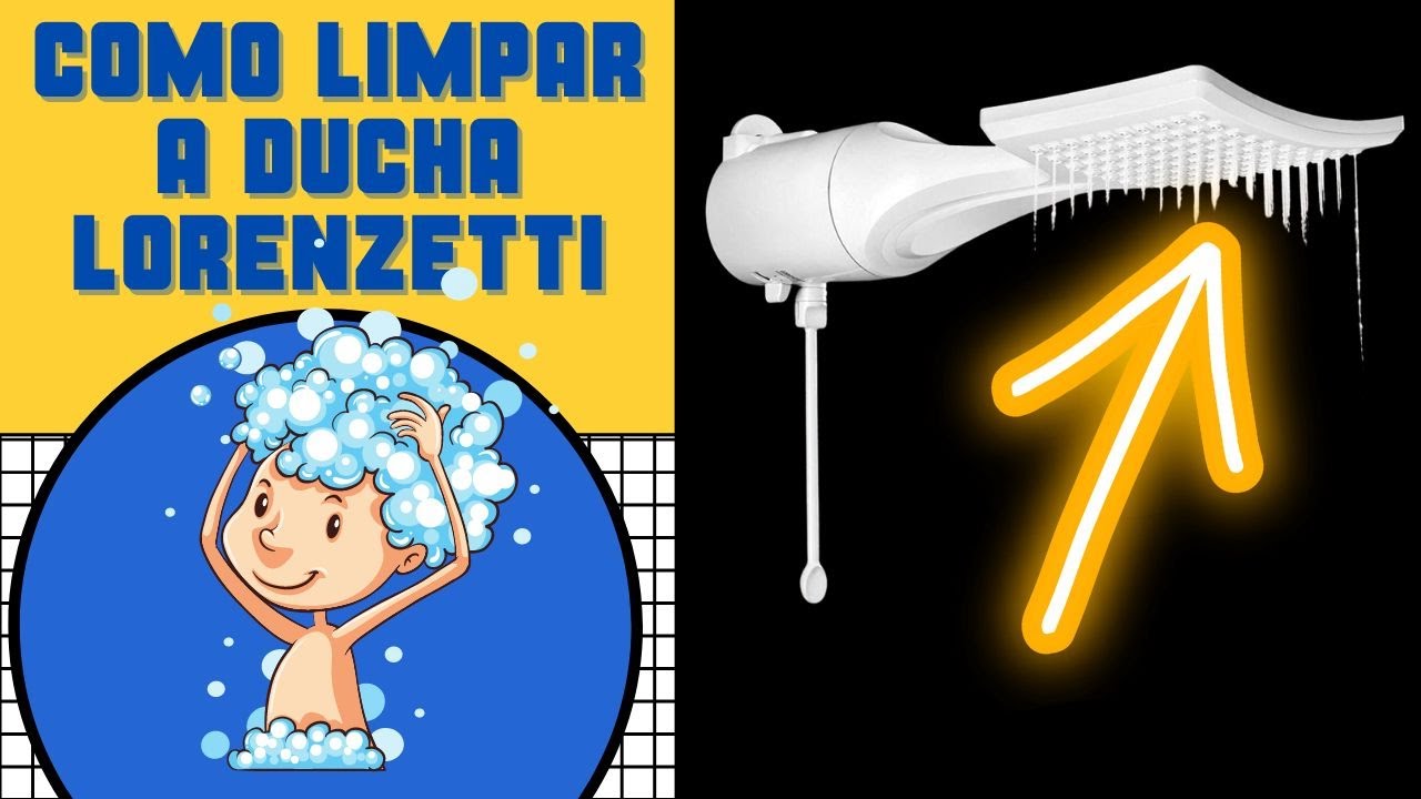 Como limpar ducha Lorenzetti