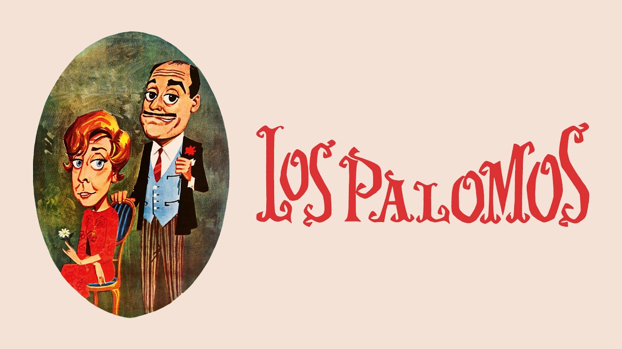 Los Palomos (1964) | Comedia Negra del Cine Clásico Español | Película Completa