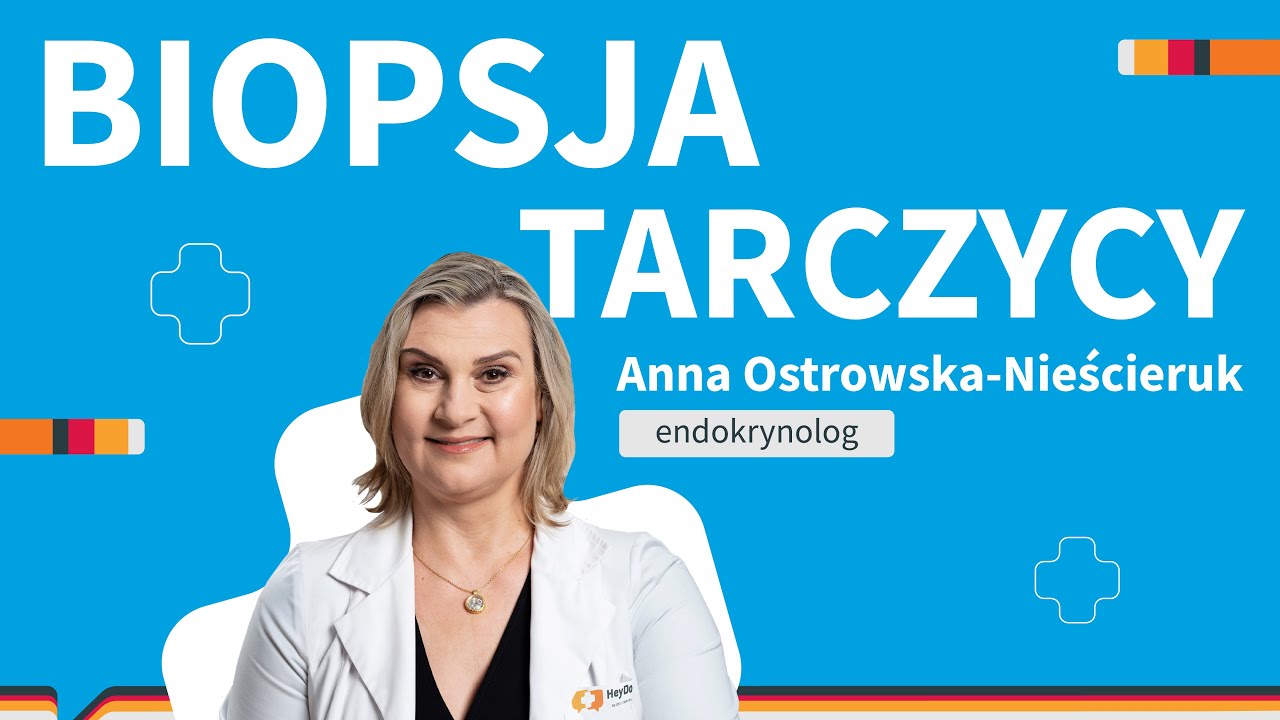 Biopsja tarczycy.