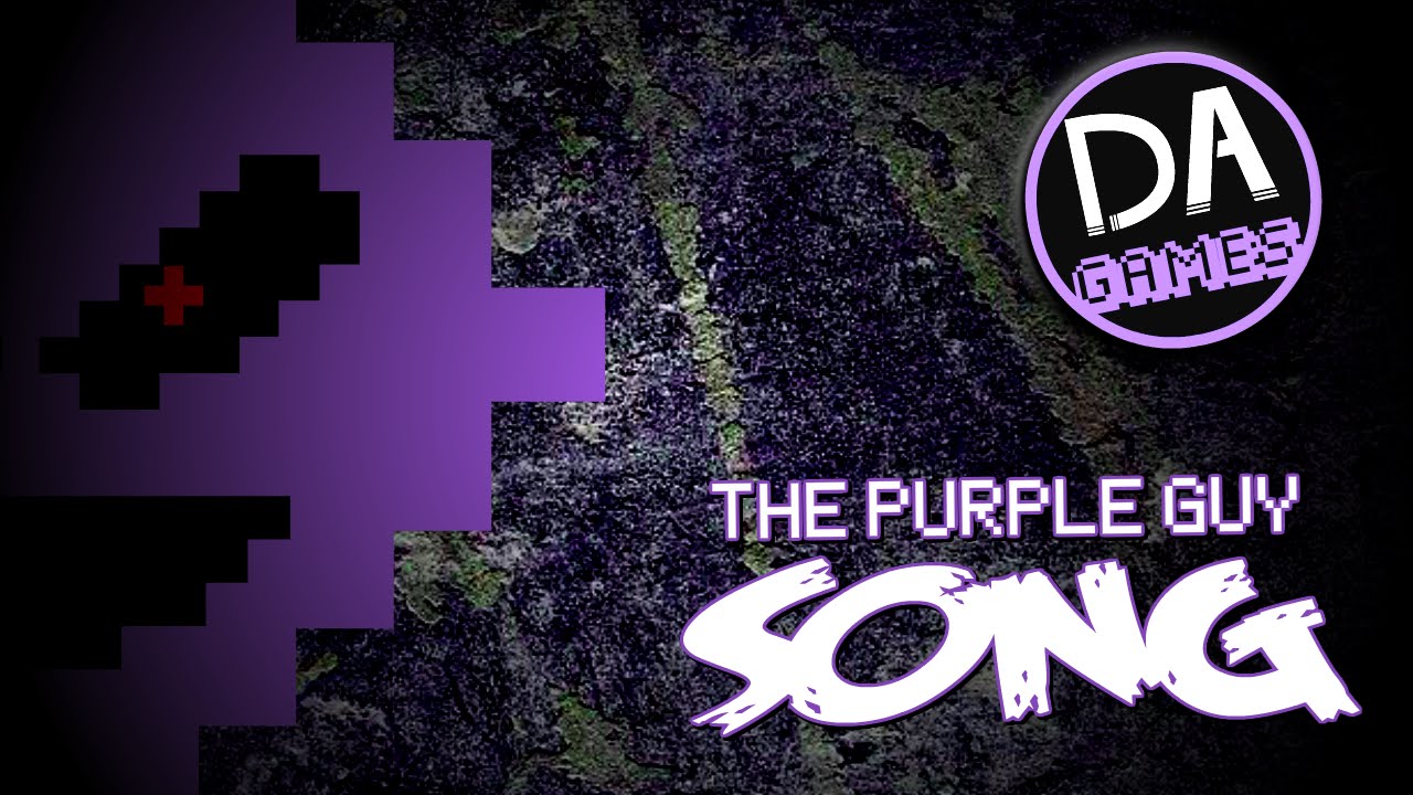 FIVE NIGHTS AT FREDDY'S 3 SONG (I'm The Purple Guy) Lyric Video - DAGames