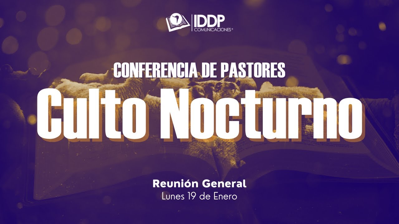 Culto Nocturno 19 de Enero | Conferencia De Pastores - Los Ángeles 2026