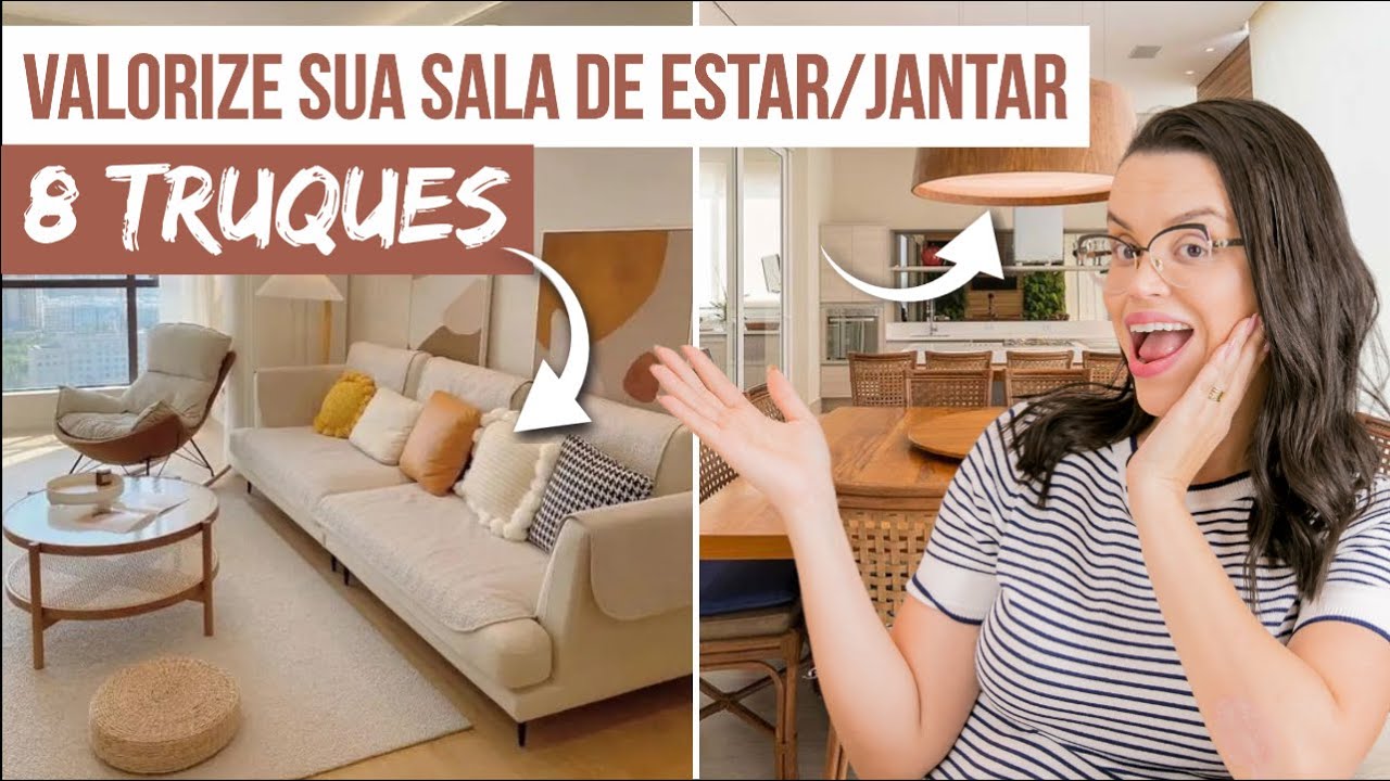 8 TRUQUES PARA VALORIZAR SUA SALA DE ESTAR/JANTAR- Mariana Cabral