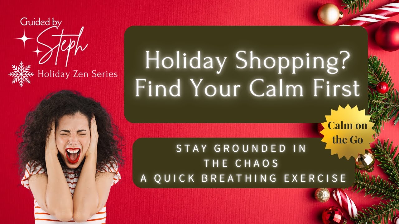 Finding Peace in Holiday Crowds | Quick Calm Pep Talk for Shopping Anxiety