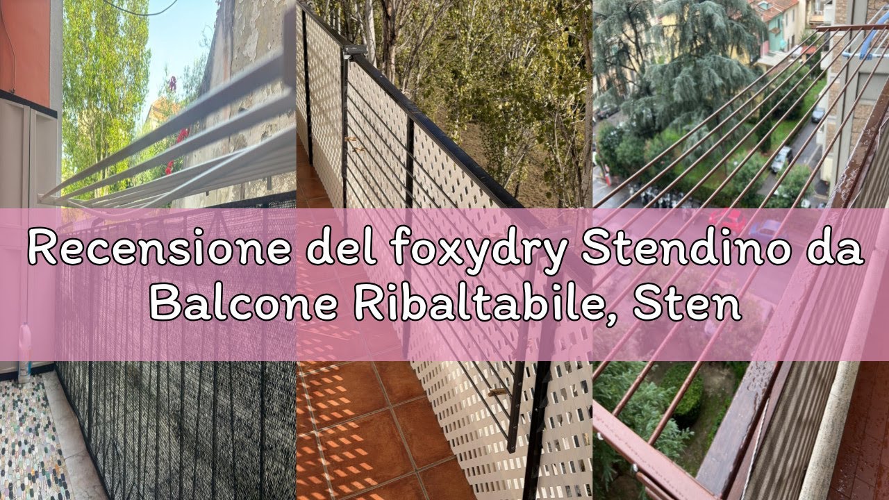 Recensione del foxydry Stendino da Balcone Ribaltabile, Stendibiancheria da Ringhiera Esterno Resist