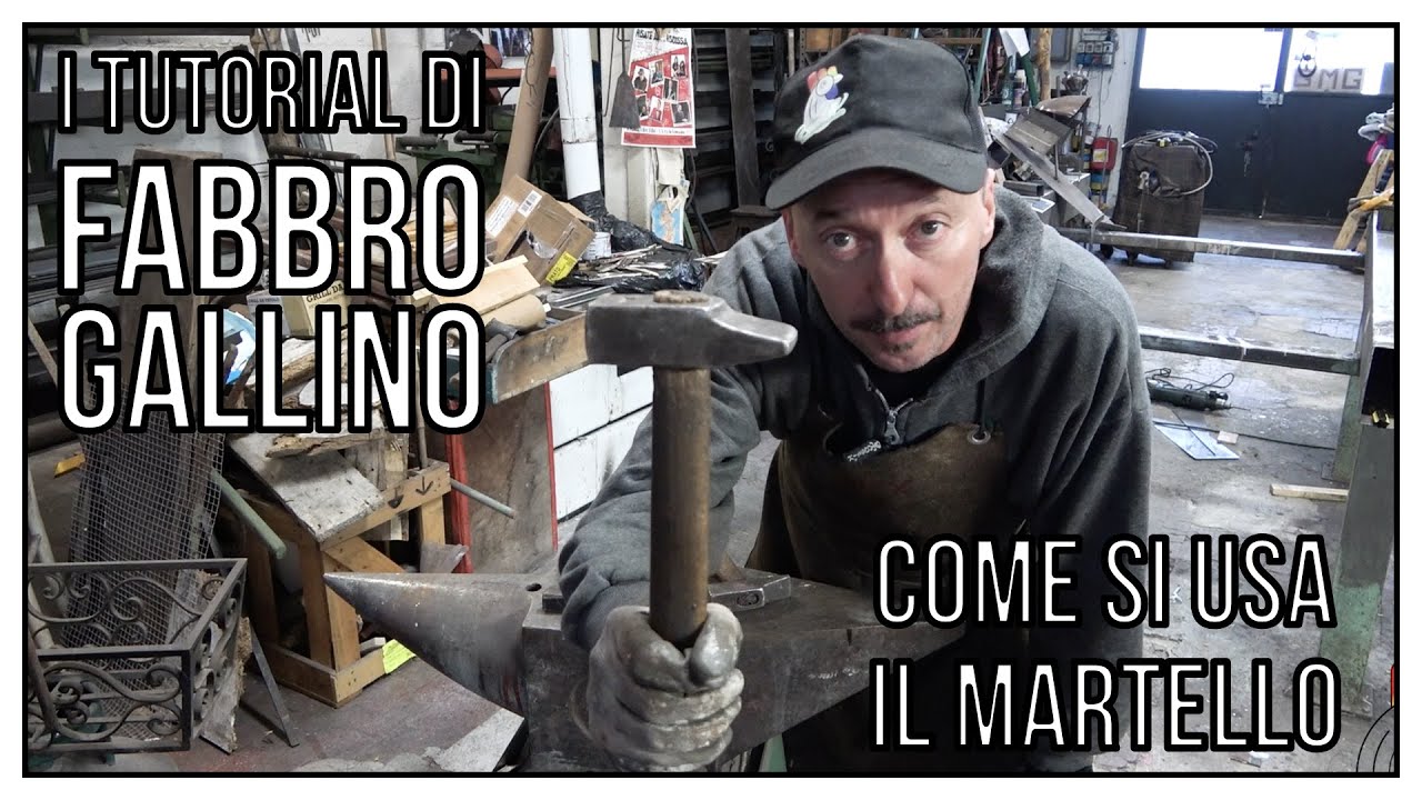 Come si usa il Martello | TUTORIAL | Fabbro Gallino