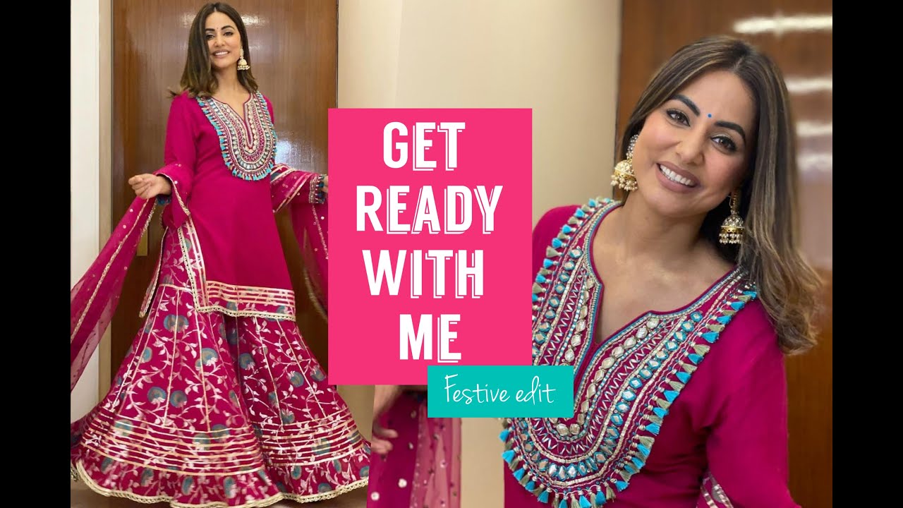 Get Ready with Me | Festive Edition | Hina Khan
