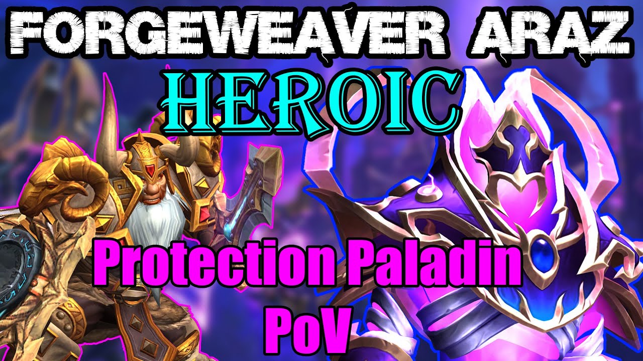 Heroic Forgeweaver Araz | Manaforge Omega | Protection Paladin PoV | War Within Season 3