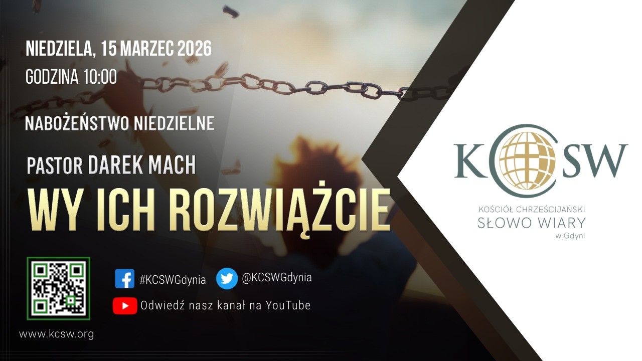 Pastor Darek Mach - Wy ich rozwiążcie | 15 Marzec 2026 godz. 10:00
