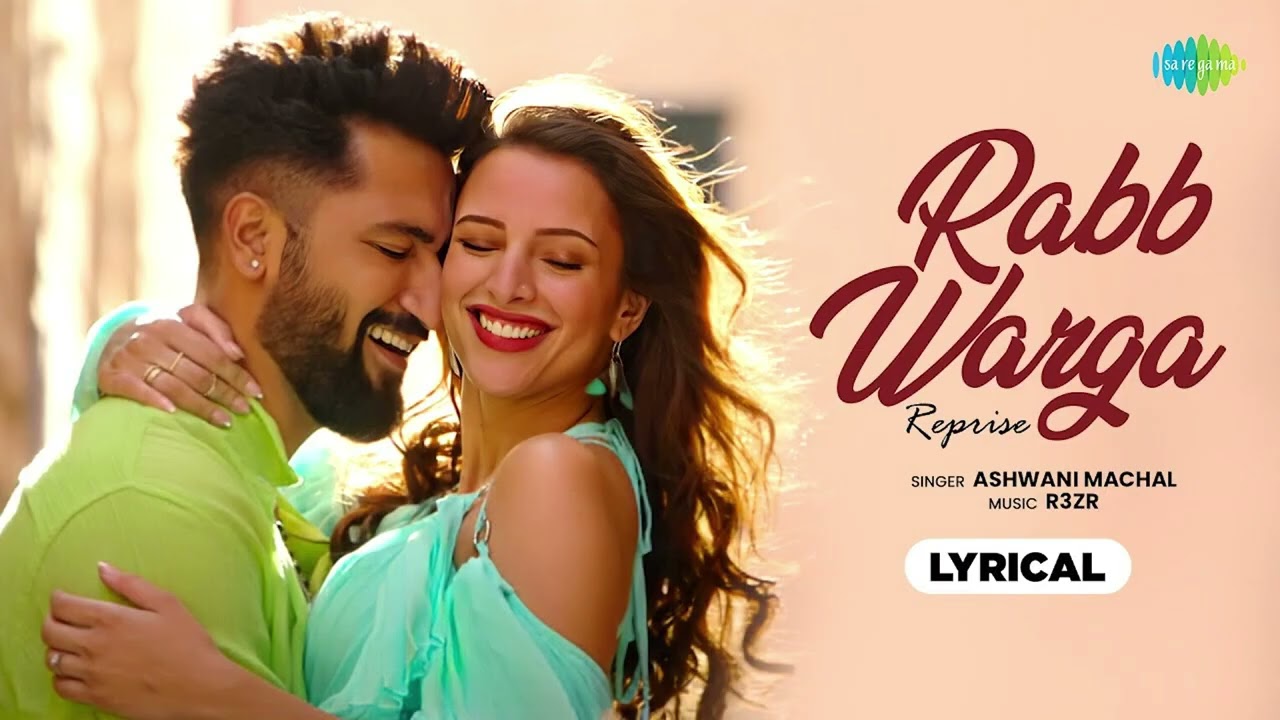 Rabb Warga Reprise Lyrical | Bad Newz | Vicky Kaushal | Triptii Dimri | Abhijeet | Shayra