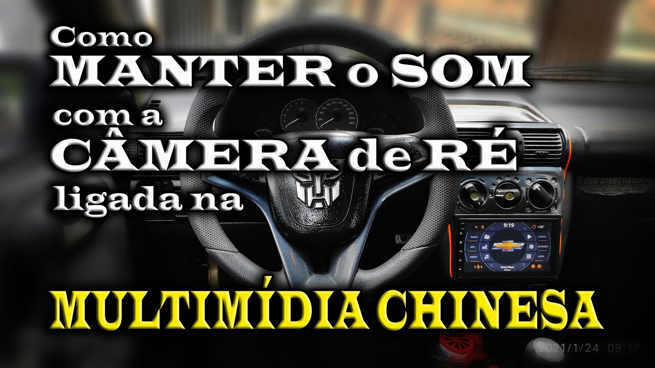 Como MANTER o SOM com a CÂMERA de RÉ ativada na MULTIMÍDIA CHINESA.