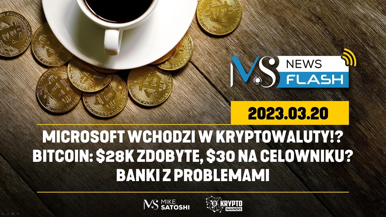 MICROSOFT WCHODZI W KRYPTOWALUTY?! - CRYPTO NEWSFLASH #102