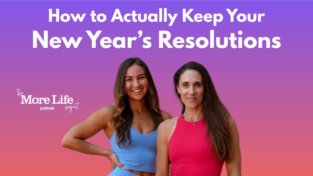 E8 | How to Keep Your New Year's Resolutions