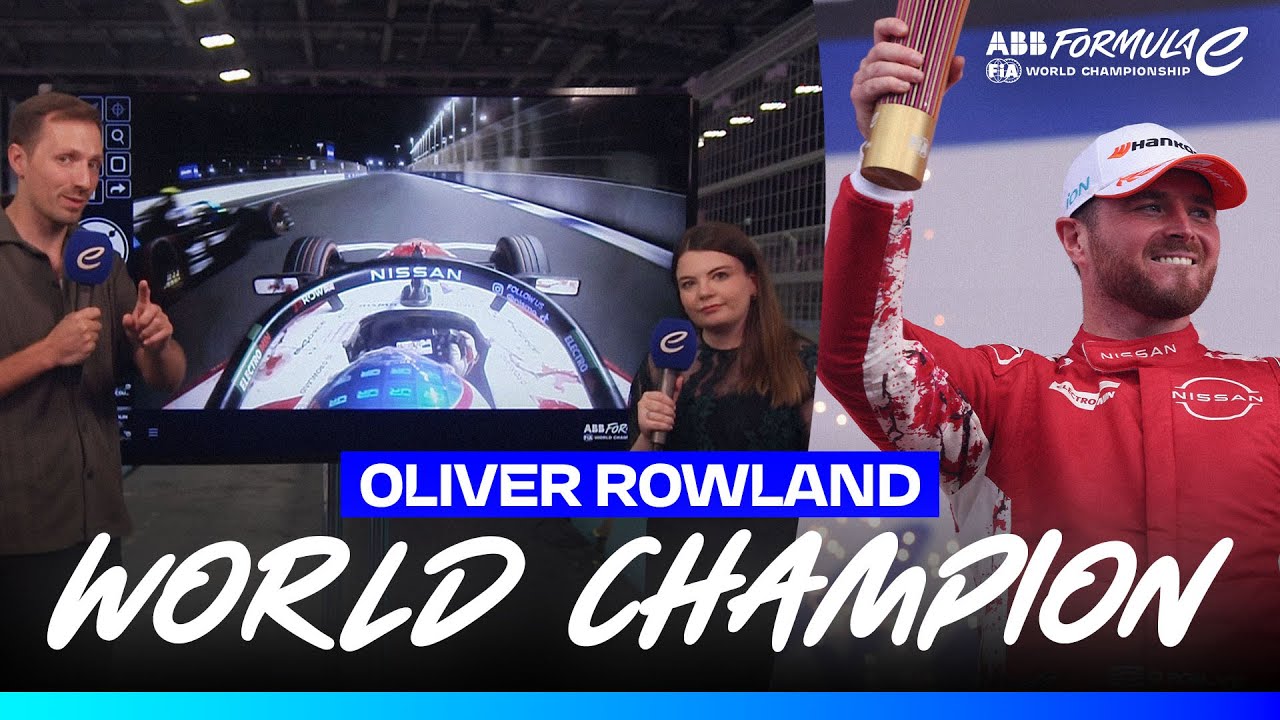How Oliver Rowland Won His First World Championship in Formula E 🏆