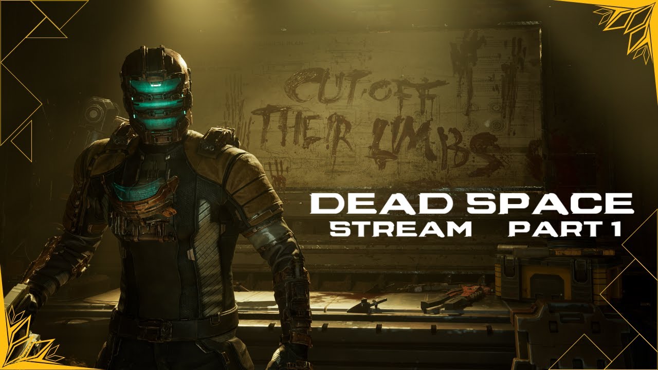 Dead Space stream part 1