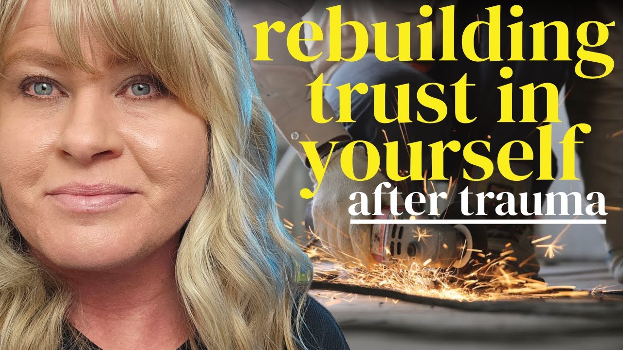 Rebuilding Trust in Yourself After Trauma and Addiction
