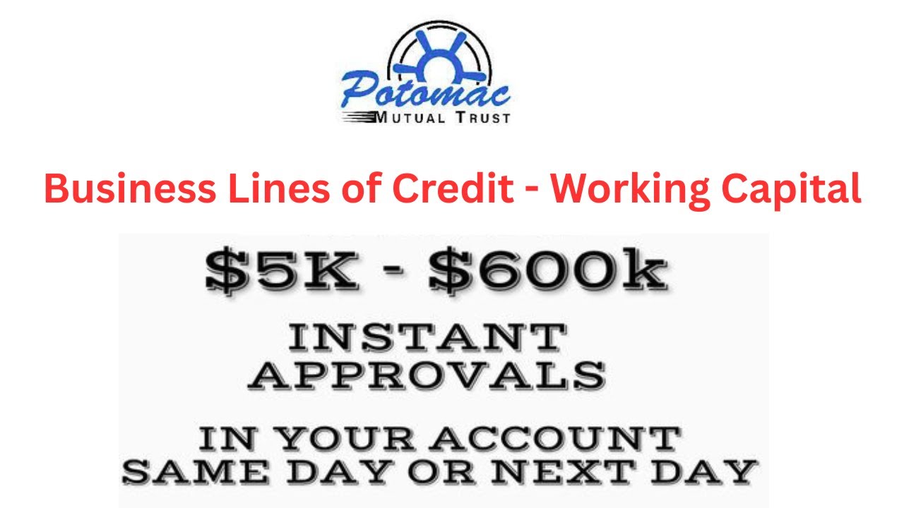 Business Loans:  Business Line of Credit - Business Working Capital & Funding Loans
