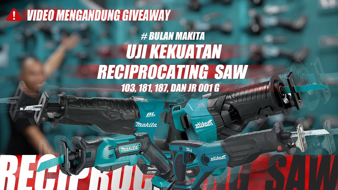 MAKITA RECIPROCATING SAW DJR 103, DJR 181, DJR 187 VS JR 001 G // REVIEW DAN TEST #175
