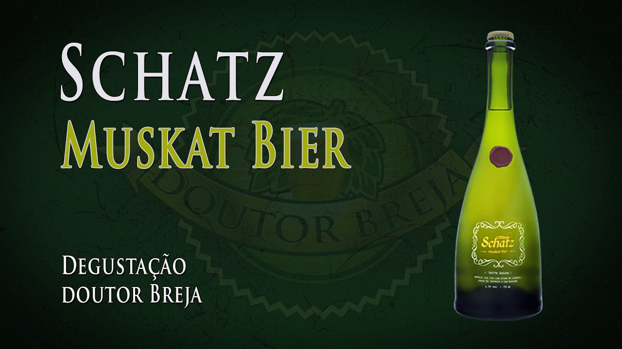 Schatz Muskat Bier  | Degusta&ccedil;&atilde;o Doutor Breja | DB#100