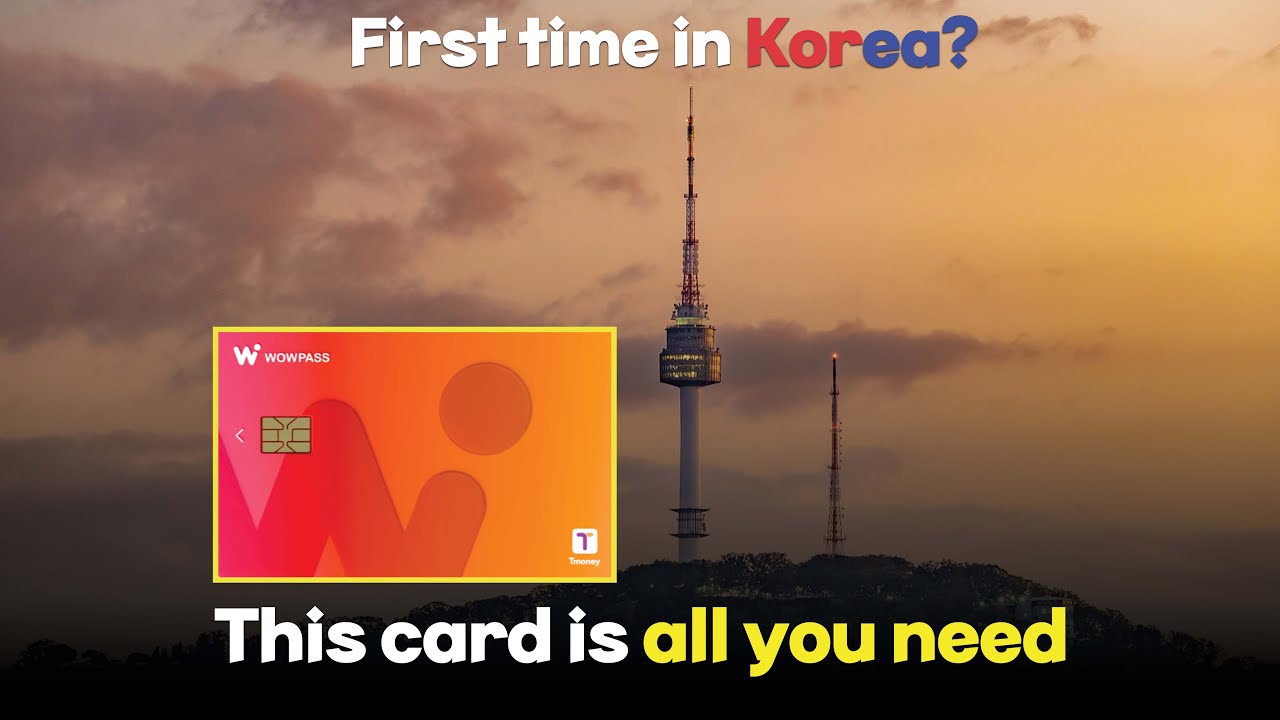 How to WOWPASS in Korea | All in one Card for Payment & Transportation