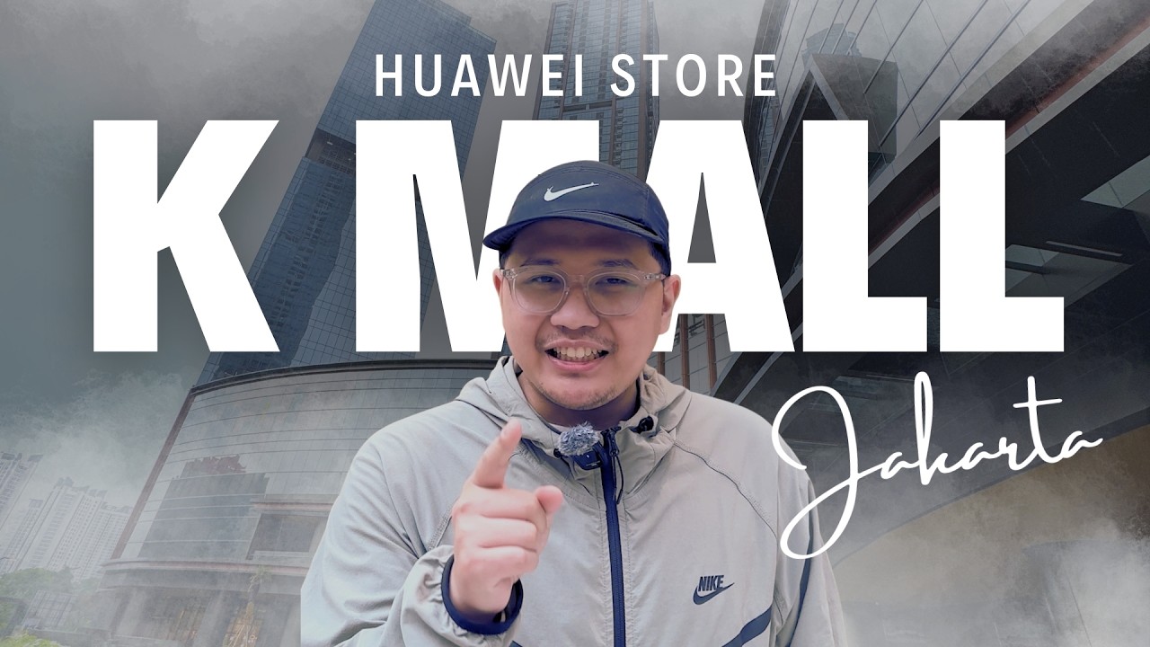 Media Visual Promotion at Huawei Store K Mall Jakarta