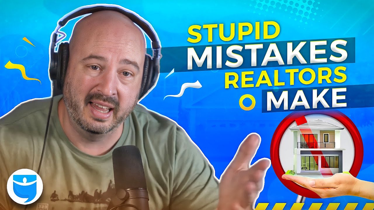 12 Reasons Why Real Estate Agents Fail (STUPID Mistakes)