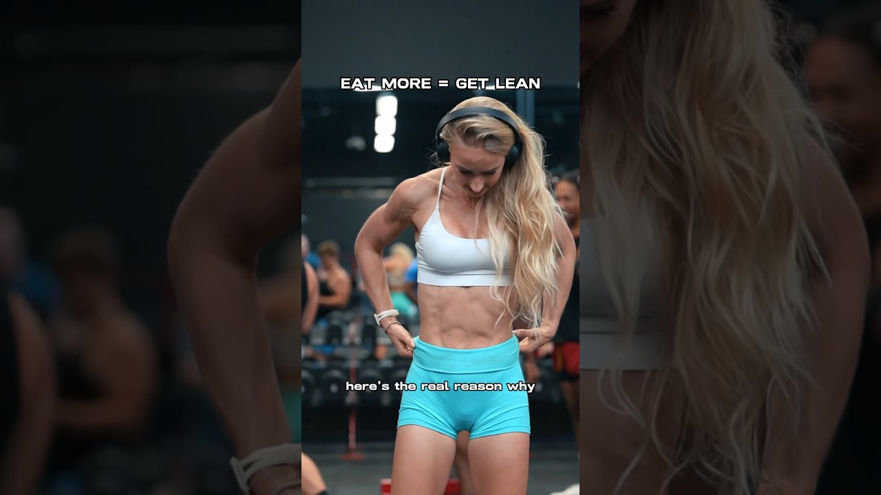 Why I EAT MORE to GET LEAN