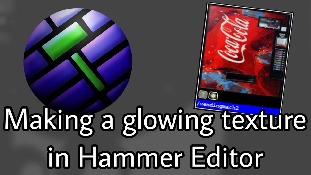 How to make glowing textures in Hammer Editor [TUTORIAL]