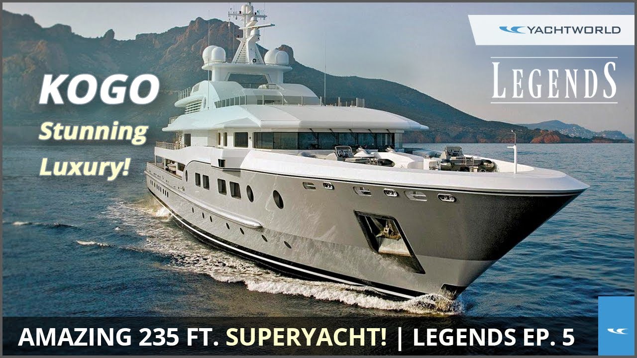 Superyacht KOGO: Extreme 235-Foot Luxury Yacht - LEGENDS EP. 5