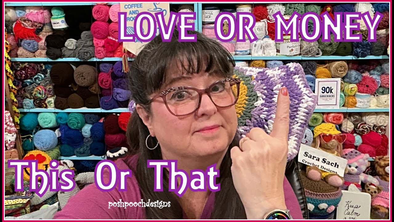 This Or That?  Why Do You Crochet?  Love or Money?  #thisorthat #crochet #crocheting