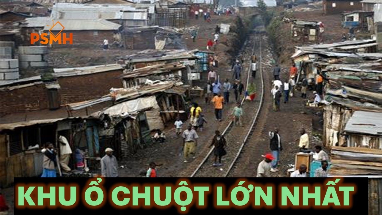 5 Khu Ổ Chuột Lớn Nhất Thế Giới !