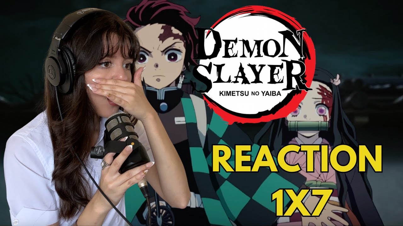 FIRST TIME REACTION | DEMON SLAYER 1x7 - 