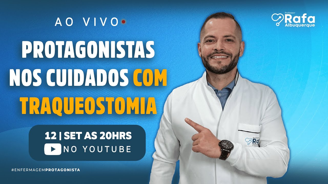 Traqueostomia Cuidados de Enfermagem  - Aula ao vivo #034