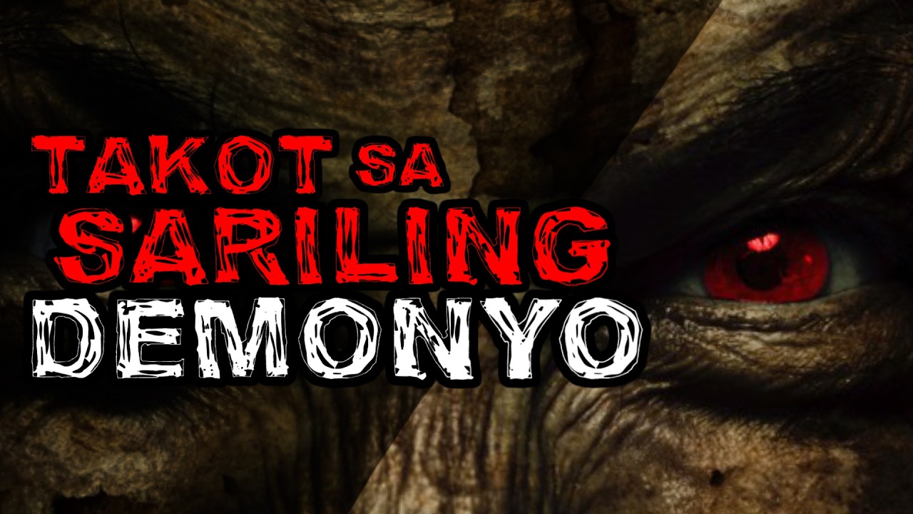 TAKOT SA SARILING DEMONYO | True Philippine Ghost Stories